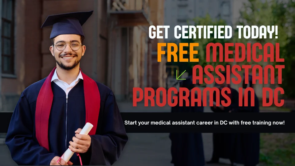 Free Medical Assistant Programs in DC – Get Certified Today!