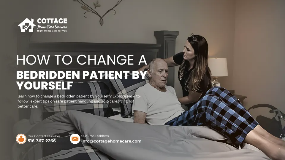 How to Change a Bedridden Patient by Yourself: Easy Guide