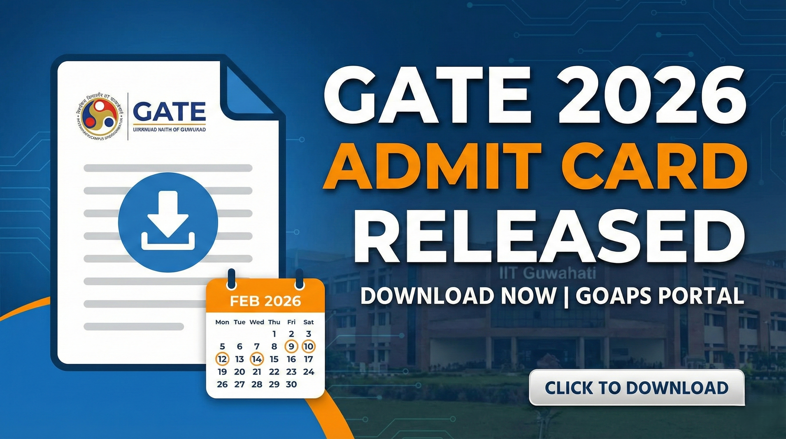 GATE 2026 Admit Card Released: Download IIT Guwahati Hall Ticket at gate2026.iitg.ac.in
