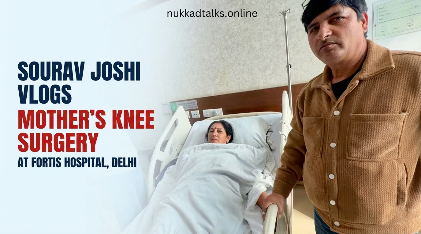 Sourav Joshi Vlogs: Emotional Journey as Mother Undergoes Knee Surgery at Fortis Delhi