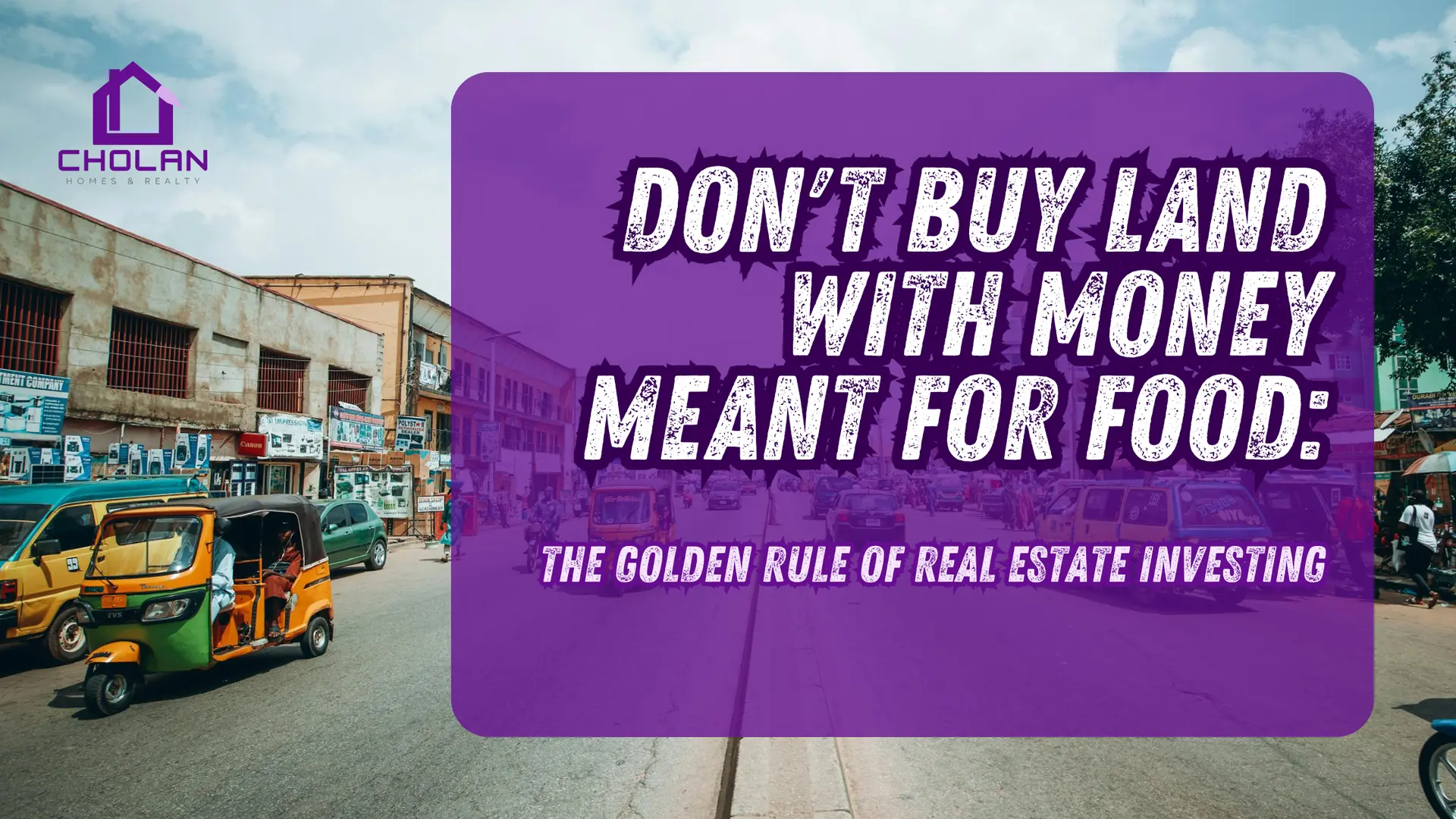 Don't Buy Land With Money Meant For Food: The Golden Rule of Real Estate Investing