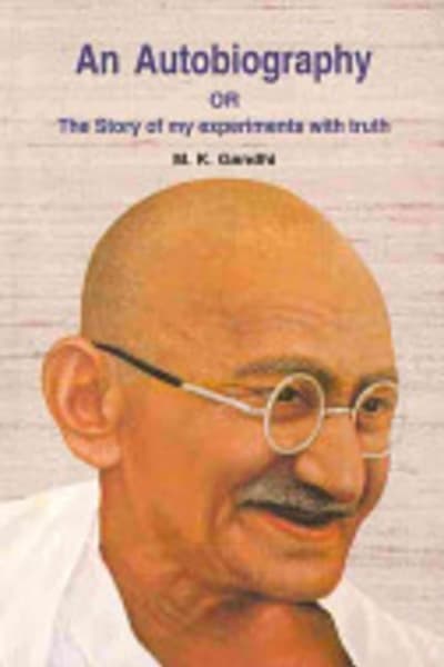 The Story of My Experiments with Truth