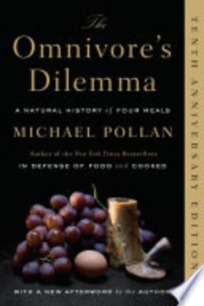 The Omnivore's Dilemma