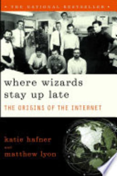 Where Wizards Stay Up Late by Katie Hafner & Matthew Lyon — book cover