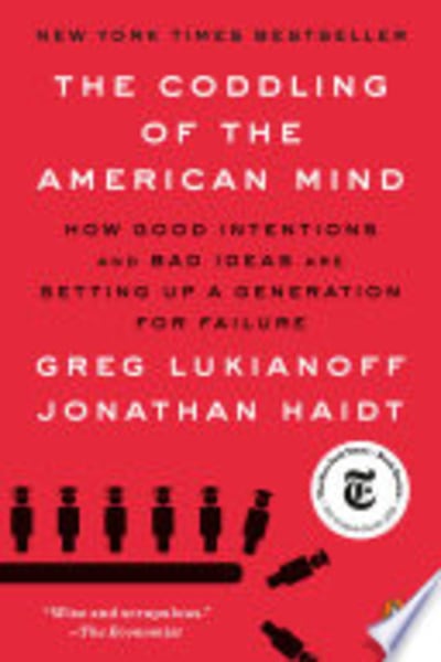 The Coddling of the American Mind by Greg Lukianoff & Jonathan Haidt — book cover