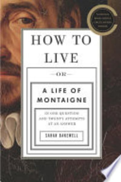 How to Live by Sarah Bakewell — book cover