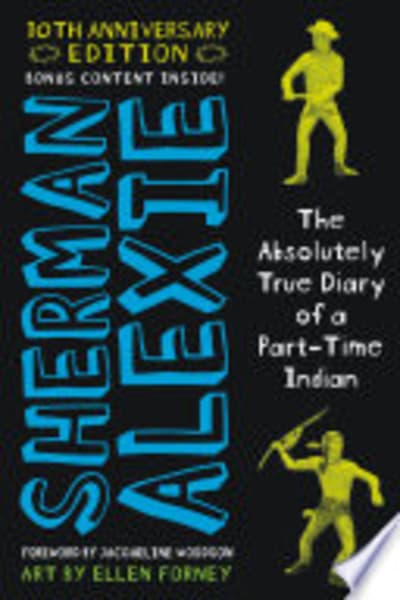 The Absolutely True Diary of a Part-Time Indian by Sherman Alexie — book cover