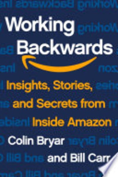 Working Backwards by Colin Bryar & Bill Carr — book cover