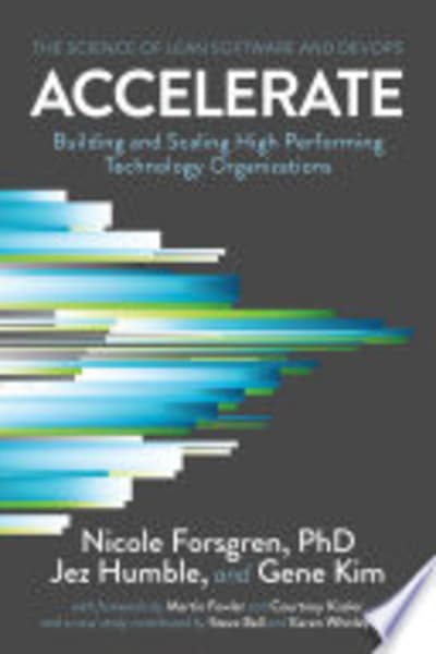 Accelerate by Nicole Forsgren; Jez Humble & Gene Kim — book cover