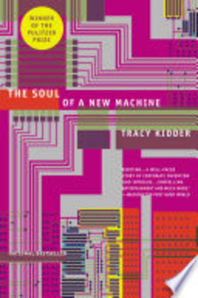 The Soul of a New Machine by Tracy Kidder — book cover
