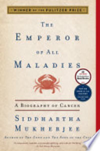 The Emperor of All Maladies by Siddhartha Mukherjee — book cover