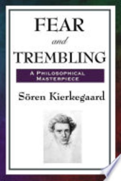 Fear and Trembling by Soren Kierkegaard — book cover