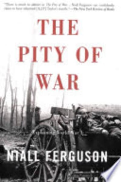 The Pity of War by Niall Ferguson — book cover