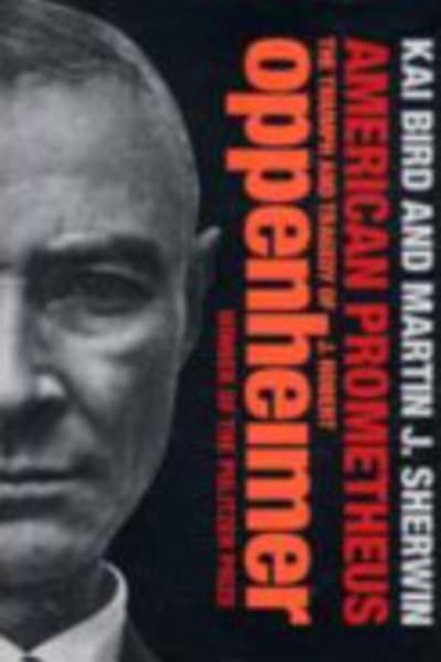 American Prometheus by Kai Bird & Martin J. Sherwin — book cover