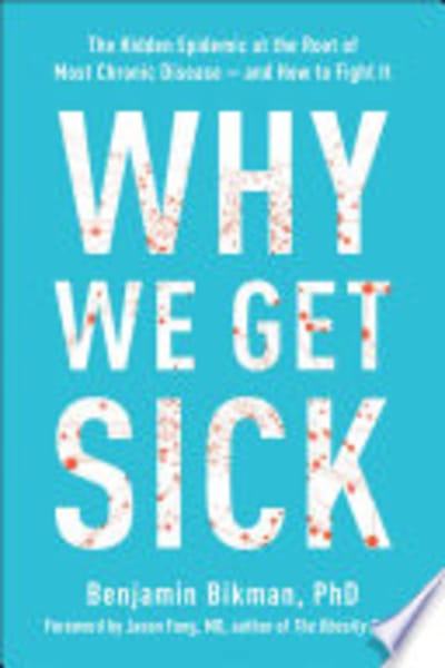 Why We Get Sick by Benjamin Bikman — book cover