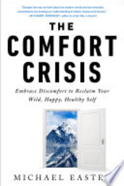 The Comfort Crisis by Michael Easter — book cover