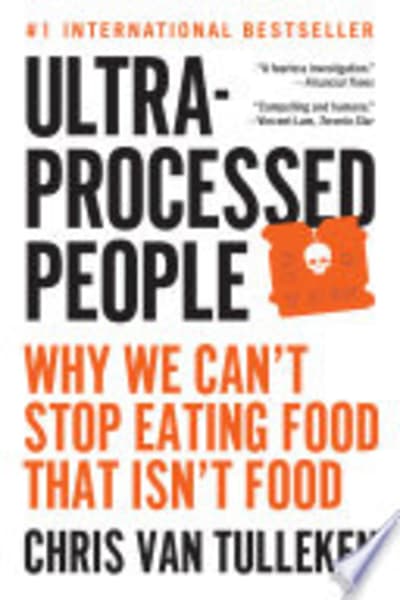 Ultra-Processed People by Chris van Tulleken — book cover