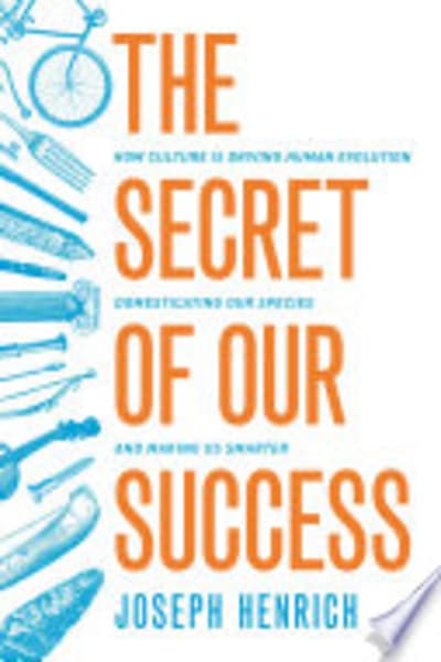 The Secret of Our Success by Joseph Henrich — book cover