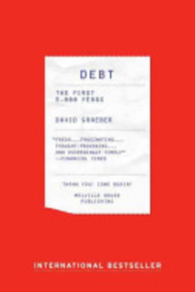 Debt: The First 5000 Years by David Graeber — book cover
