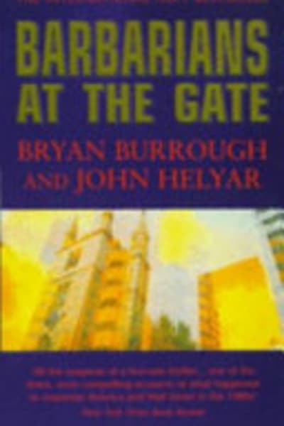 Barbarians at the Gate by Bryan Burrough & John Helyar — book cover
