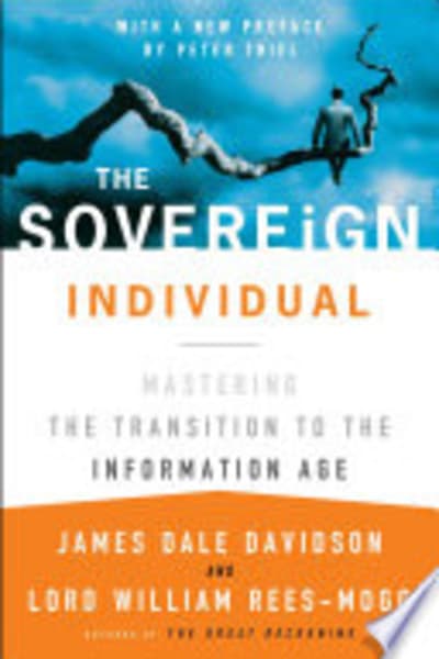 The Sovereign Individual by James Dale Davidson & William Rees-Mogg — book cover