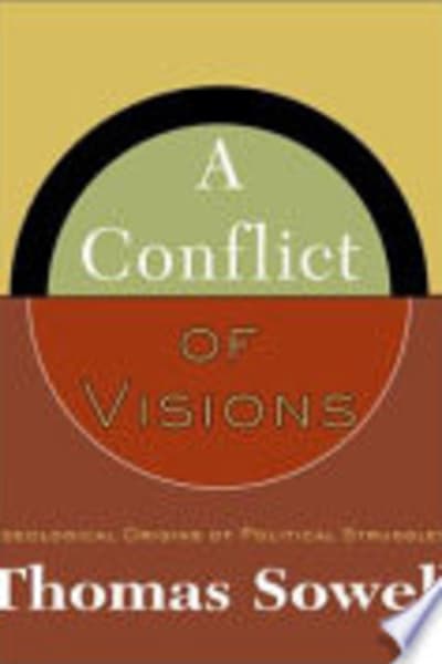 A Conflict of Visions by Thomas Sowell — book cover