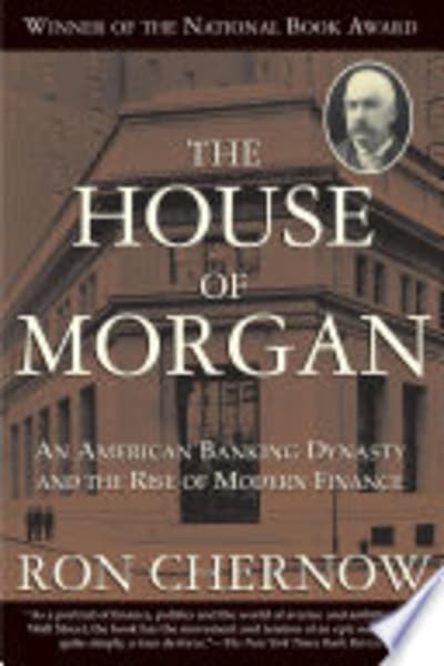 The House of Morgan by Ron Chernow — book cover