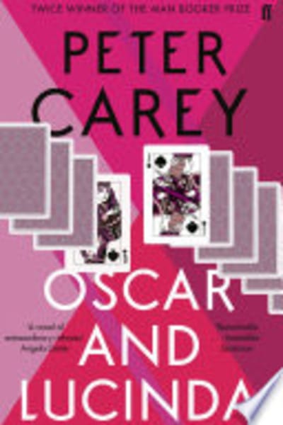 Oscar and Lucinda by Peter Carey — book cover