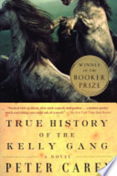 True History of the Kelly Gang by Peter Carey — book cover