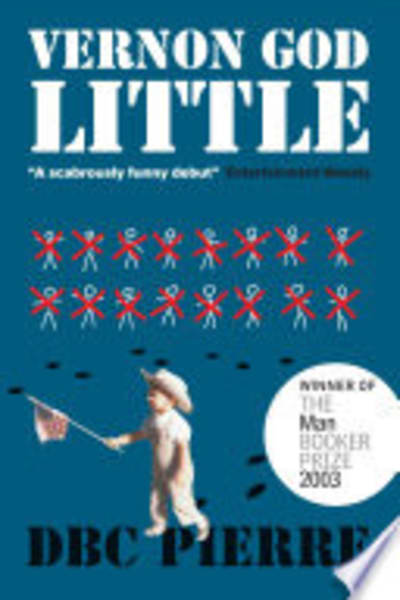 Vernon God Little by DBC Pierre — book cover