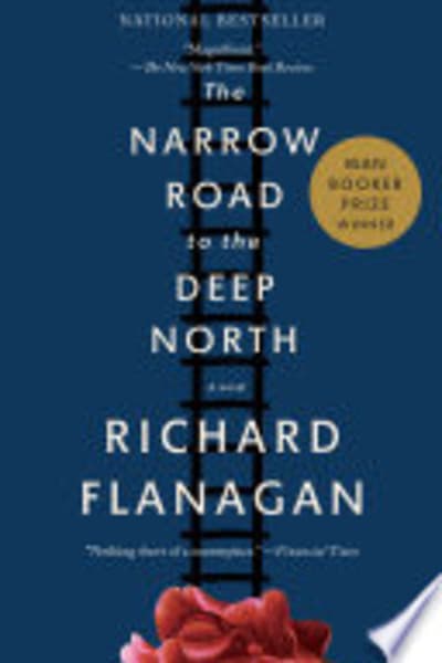 The Narrow Road to the Deep North by Richard Flanagan — book cover