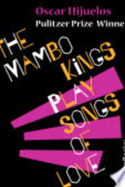 The Mambo Kings Play Songs of Love by Oscar Hijuelos — book cover