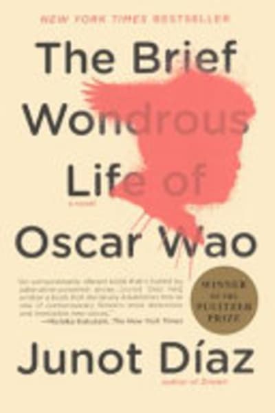 The Brief Wondrous Life of Oscar Wao by Junot Díaz — book cover