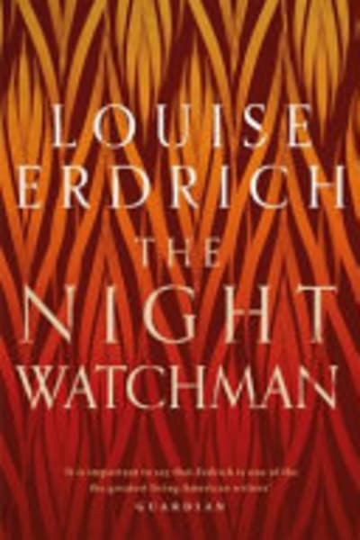The Night Watchman by Louise Erdrich — book cover