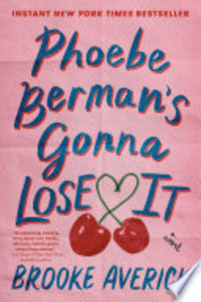 Phoebe Berman's Gonna Lose It by Brooke Averick — book cover