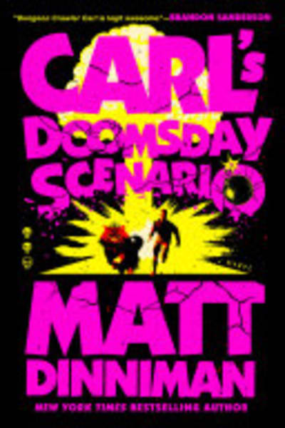 Carl's Doomsday Scenario by Matt Dinniman — book cover