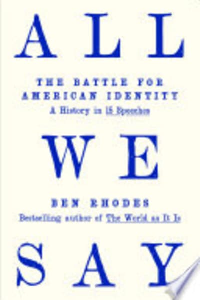 All We Say by Ben Rhodes — book cover