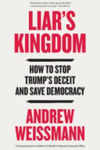 Liar's Kingdom by Andrew Weissmann — book cover