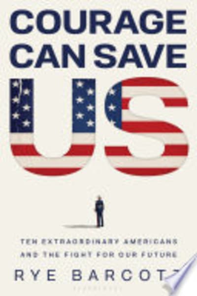 Courage Can Save Us by Rye Barcott — book cover