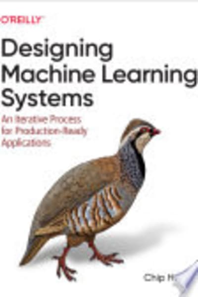 Designing Machine Learning Systems by Chip Huyen — book cover