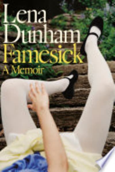 Famesick by Lena Dunham — book cover