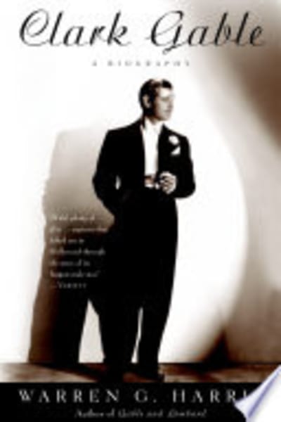 Clark Gable by Warren G. Harris — book cover