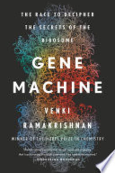 The Gene Machine by Venki Ramakrishnan — book cover