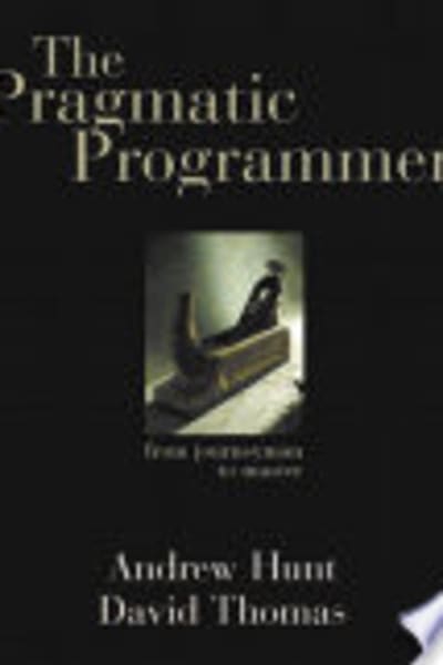 The Pragmatic Programmer by Andrew Hunt & David Thomas — book cover