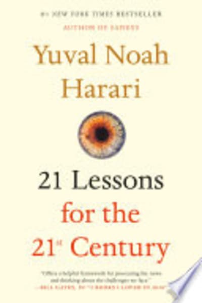 21 Lessons for the 21st Century by Yuval Noah Harari — book cover