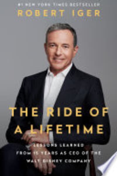 The Ride of a Lifetime by Robert Iger — book cover