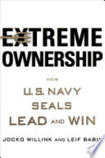 Extreme Ownership by Jocko Willink and Leif Babin — book cover