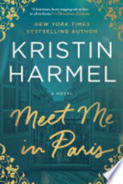 Meet Me in Paris by Kristin Harmel — book cover