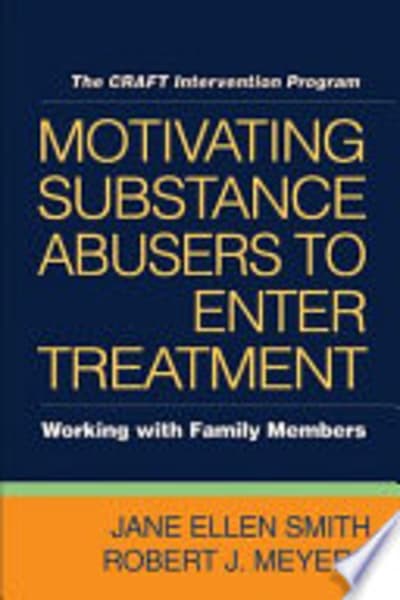 Motivating Substance Abusers to Enter Treatment by Jane Ellen Smith — book cover