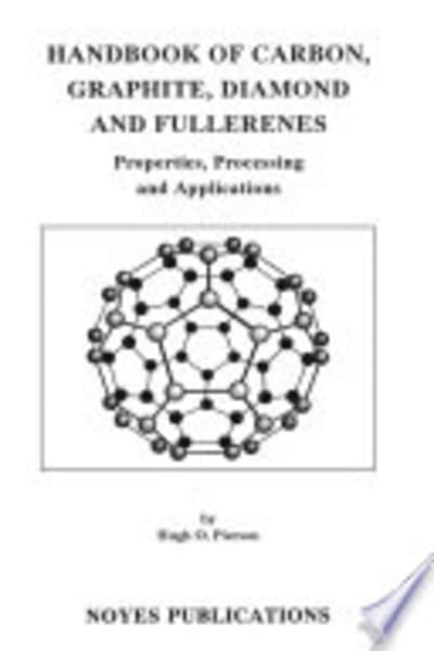 Handbook of Carbon, Graphite, Diamond, and Fullerenes by Hugh O. Pierson — book cover